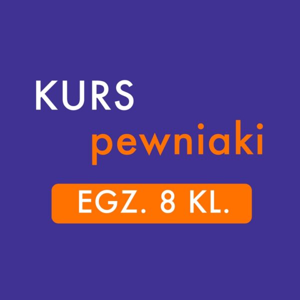 Pewniaki Egzamin Ósmoklasisty